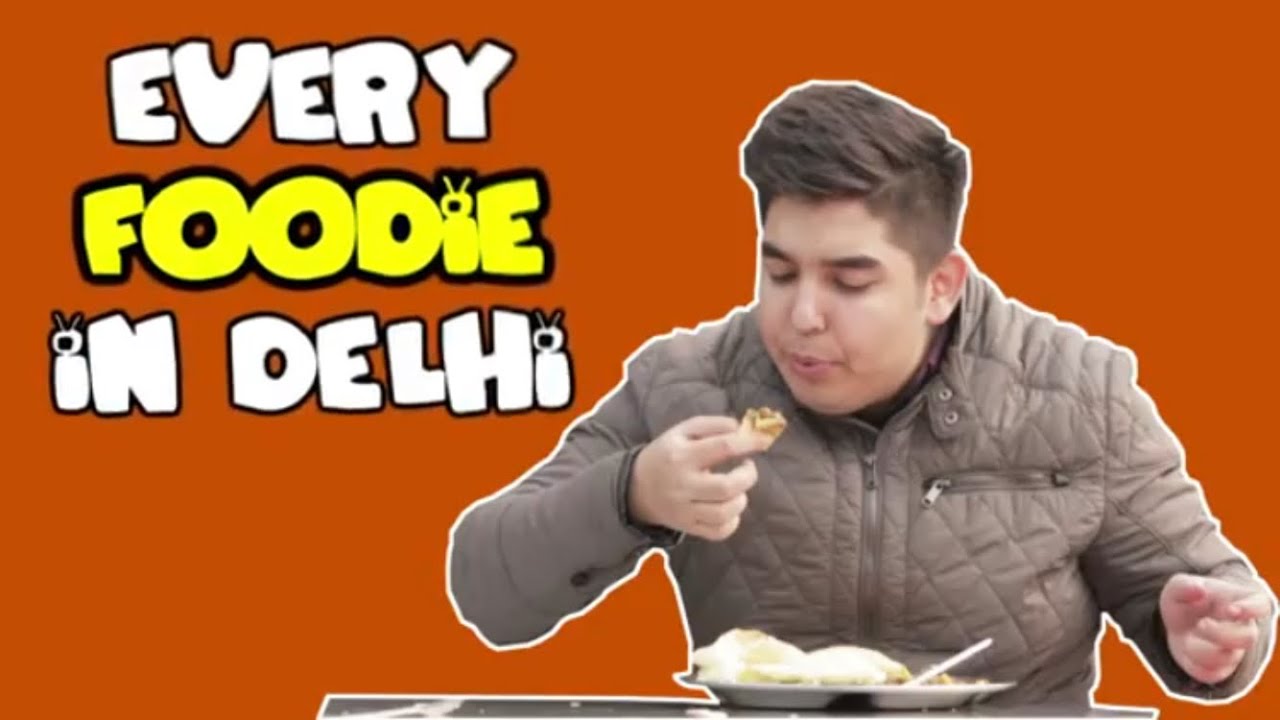 Food Lovers of Delhi | Dilli Ke Bhukkhad | delhi belly - ODF