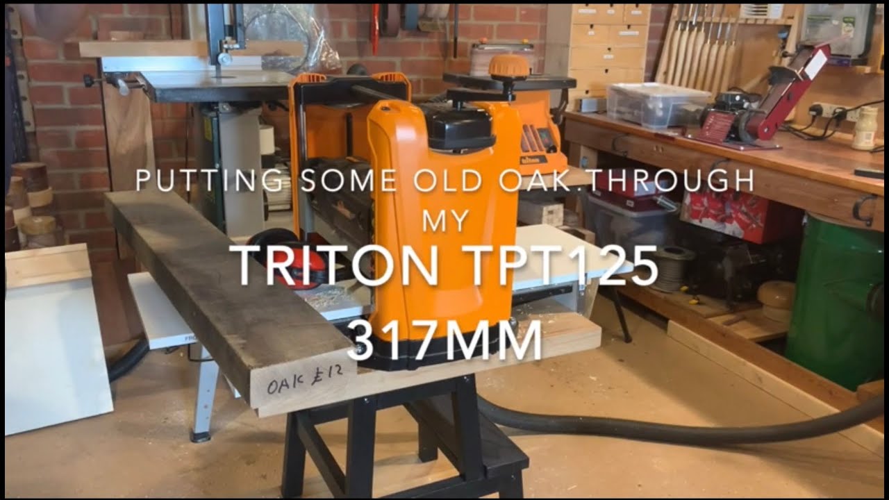 Triton Thicknesser TPT125 & Oak Planks