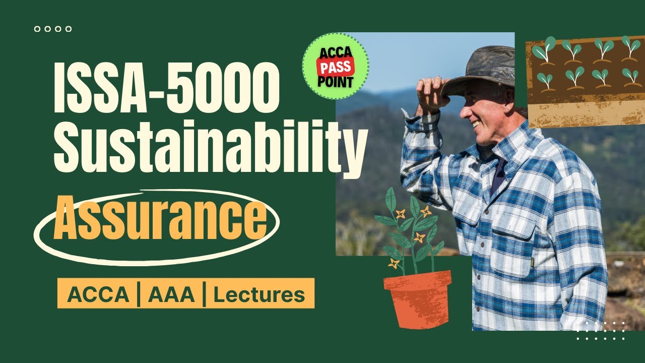 ACCA | Advance Audit and Assurance (AAA) | ISSA-5000 | Sustainability Assurance Made Easy