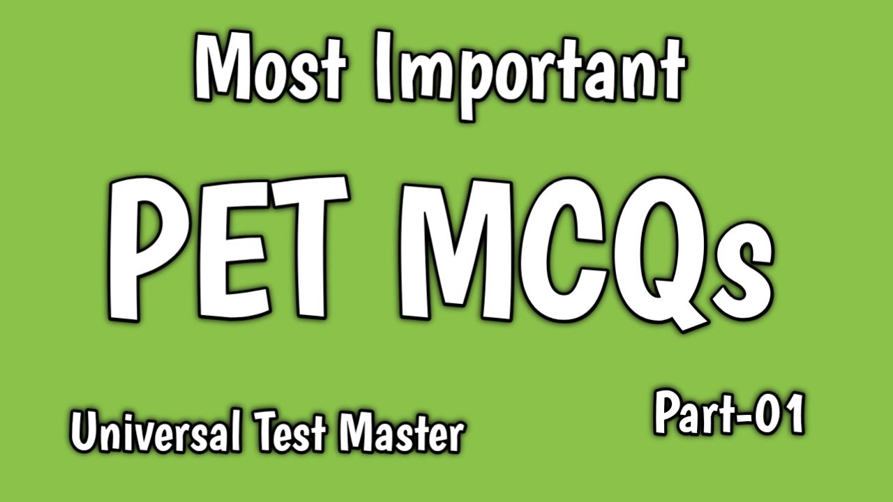 PET MCQs for ETEA Test : Most repeated PET MCQs for NTS test: Most important ETEA PET MCQs: Part-01: