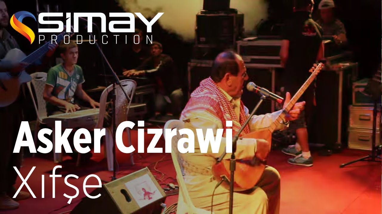 Asker Cizrawi - Xıfşe (Canlı Performans)