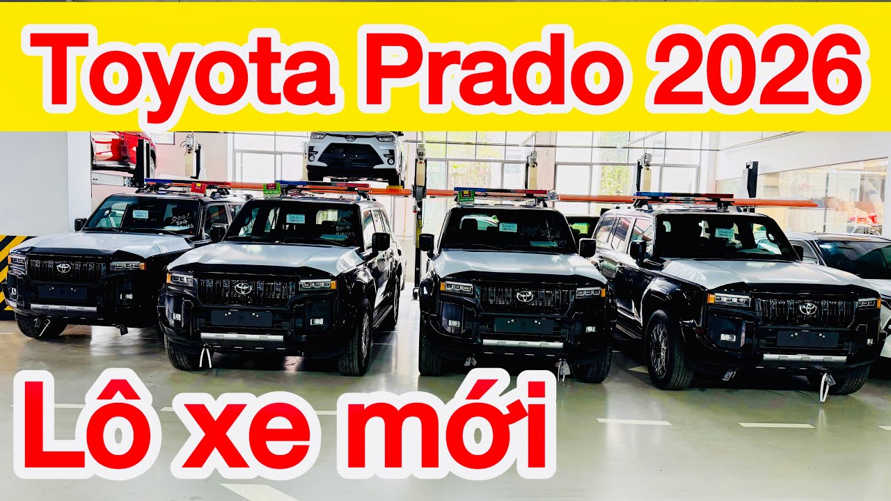 Toyota Land Cruiser Prado 2026 bảng gi&aacute; xe mới nhất h&ocirc;m nay, l&ocirc; xe 3,48 tỷ m&agrave;u đen, 3,5 tỷ m&agrave;u trắng