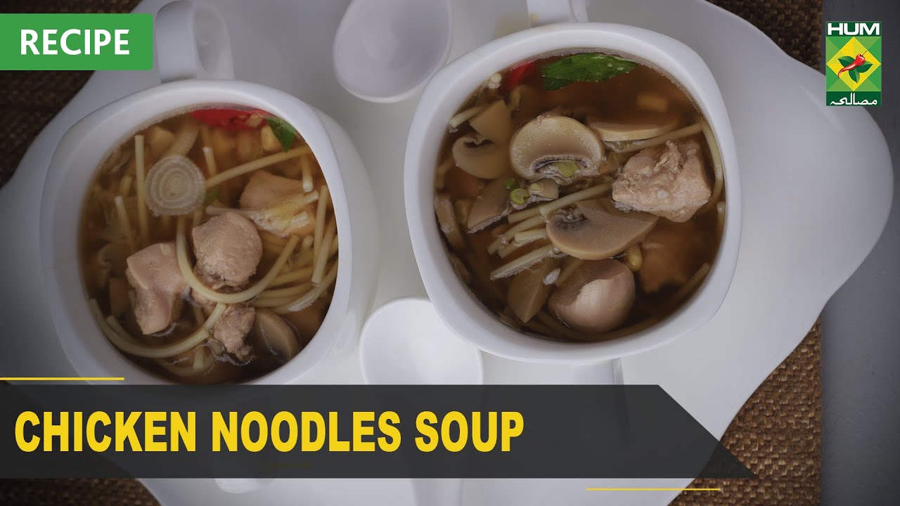 Chicken Noodles Soup Amazing Recipe | Quick & Healthy Recipes | Masala TV