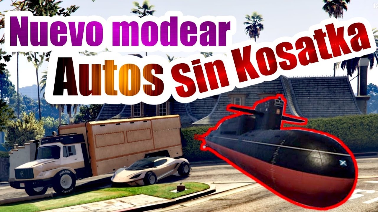 NUEVO METODO MODEAR COCHES SIN KOSATKA/ SOLO SIN AYUDA/ METODO MEJORADO/ PS4-XBOX1-PC/  GTA 5 ONLINE