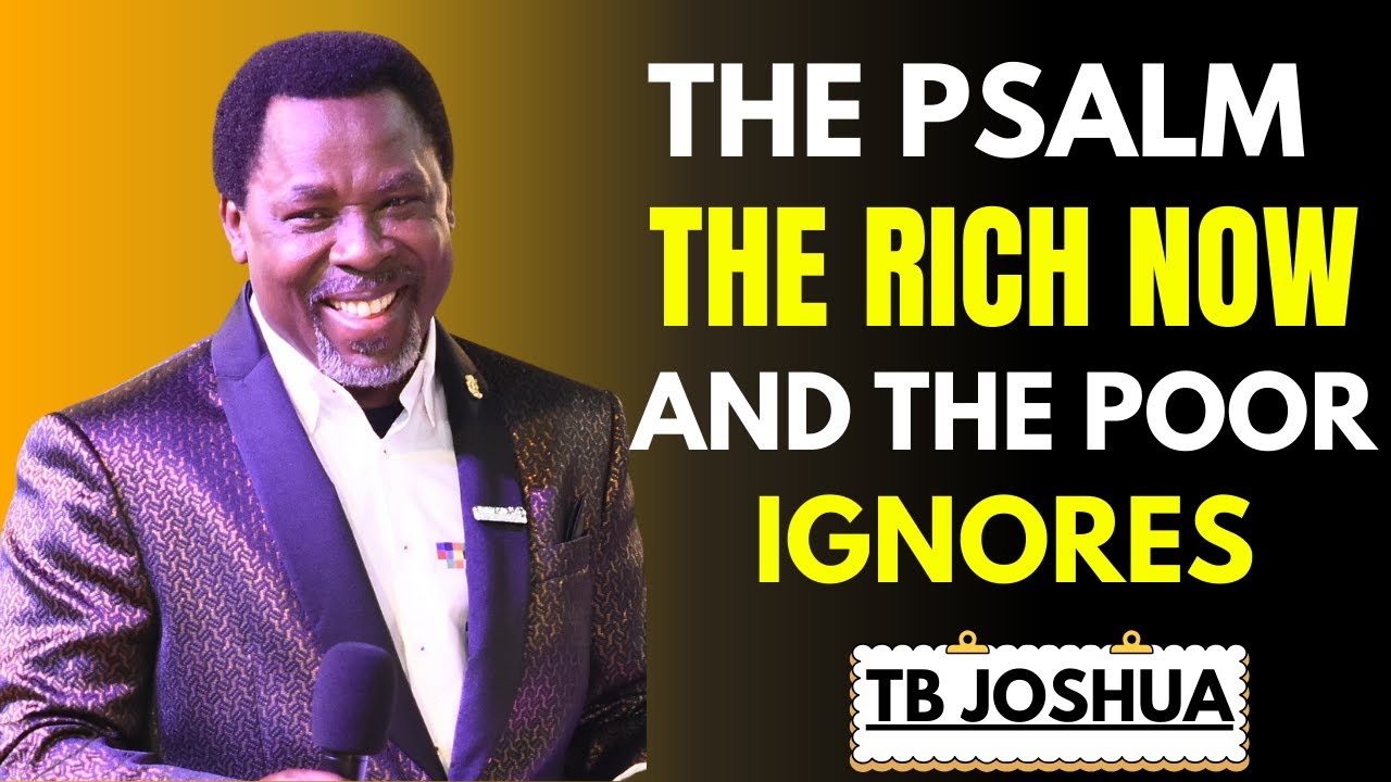This One Psalm Destroys the Spirit of Poverty in Just 24 Hours | Tb Joshua Motivation