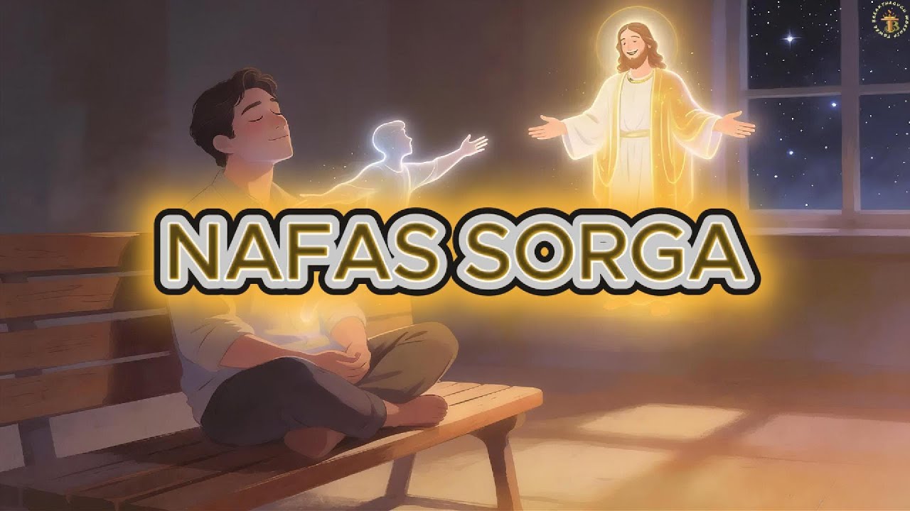 NAFAS SORGA (MALE VERSION) - TB Worship