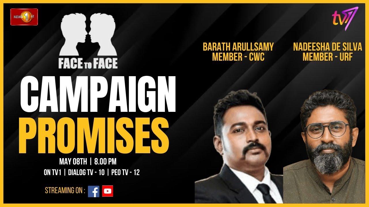 Face To Face | B. Arullsamy & N. De Silva | Campaign Promises | May 08th 2024 #eng