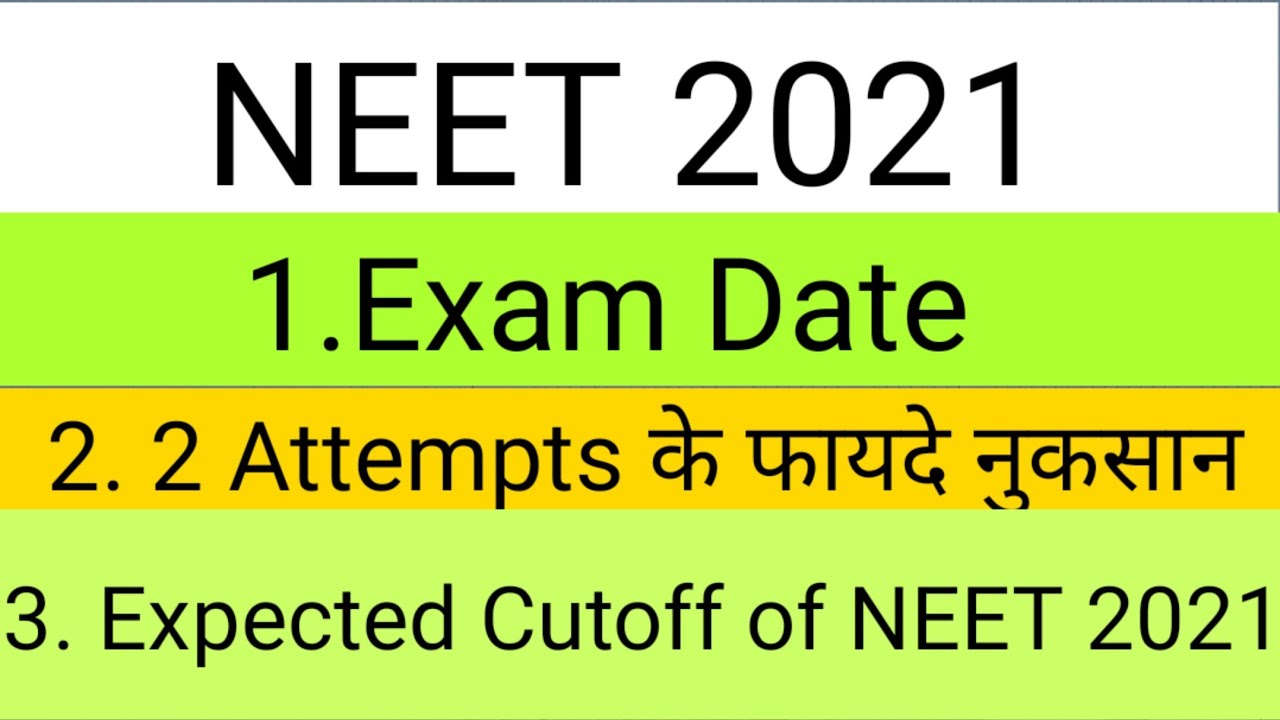 NEET 2021 Exam Date | Expected Cutoff For NEET 2021