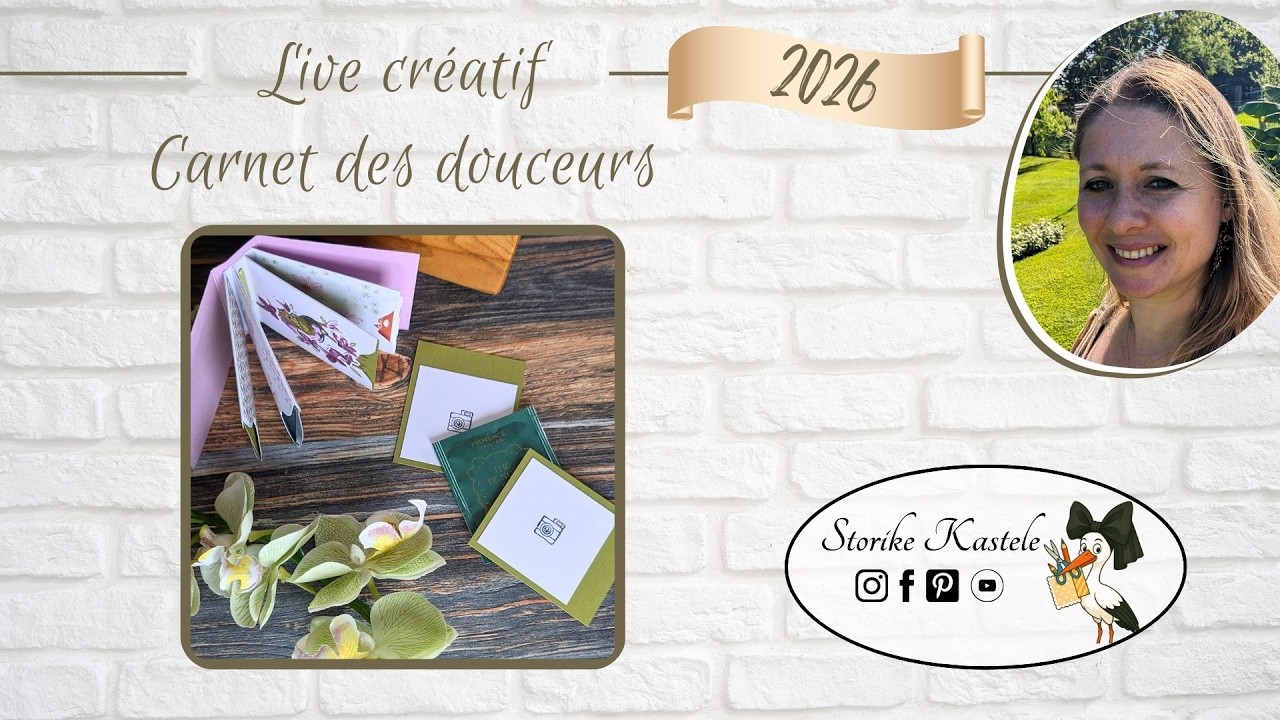 Live créatif N°6 - Carnet des douceurs