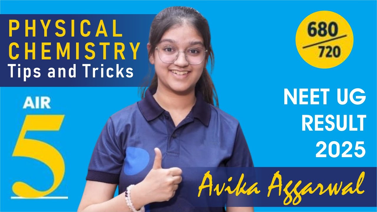 How I approached Physical Chemistry | Tips-Tricks by Avika (NEET'25 AIR 05) | All India Girls Topper