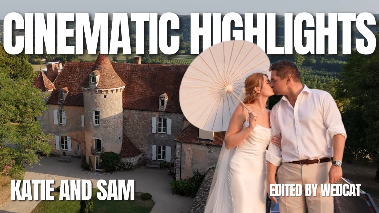 Katie & Sam | Cinematic Château Wedding in France 🇫🇷 | Luxury Wedding Highlight