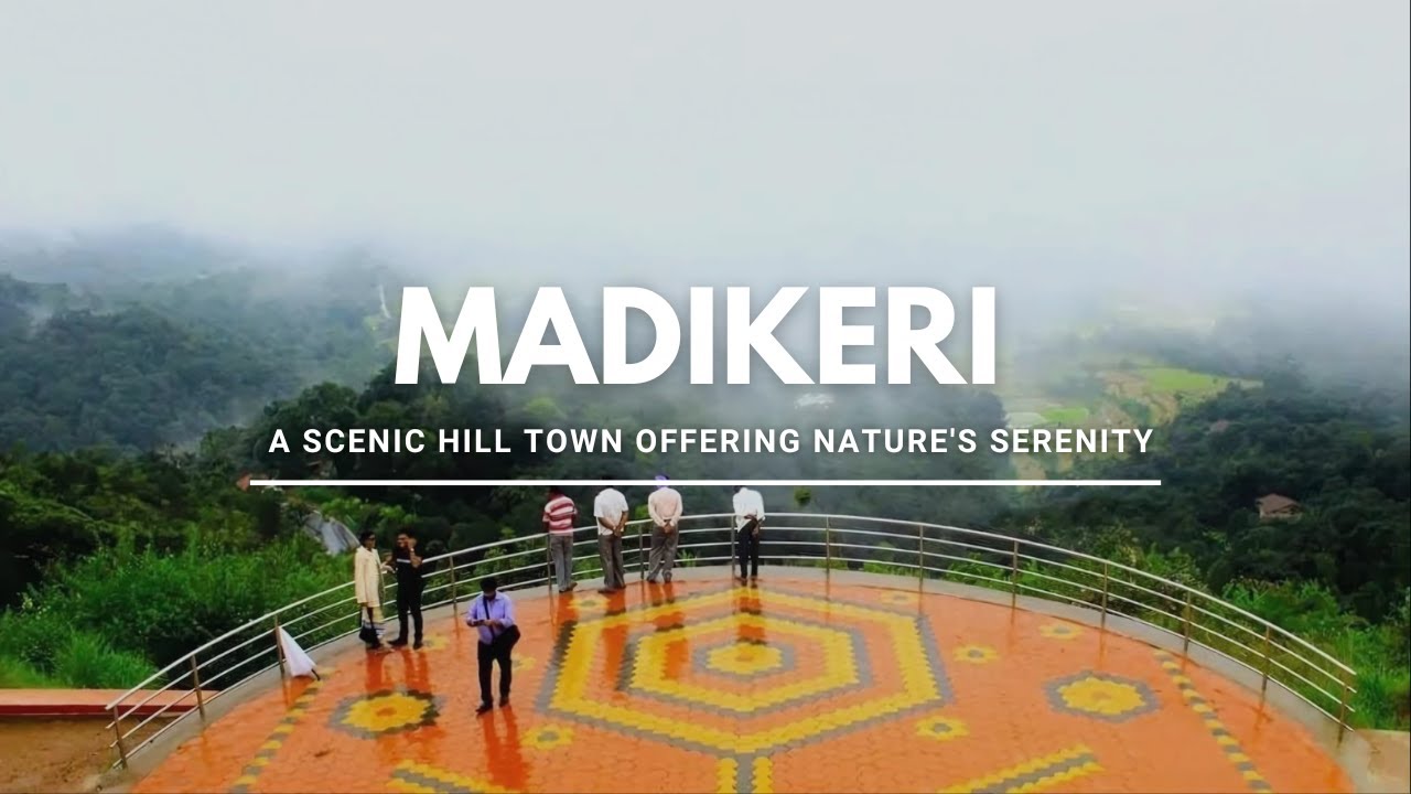Madikeri Tourist Places |  Things To Do In Coorg | Best Tourist Places in Madikeri | Coorg Tourism