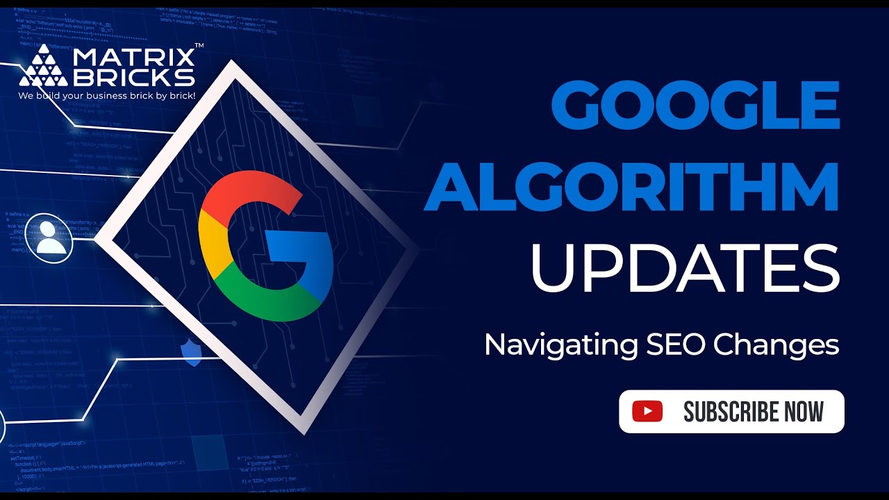 Mastering Google Algorithm Updates: Navigating SEO Changes for Success in 2024