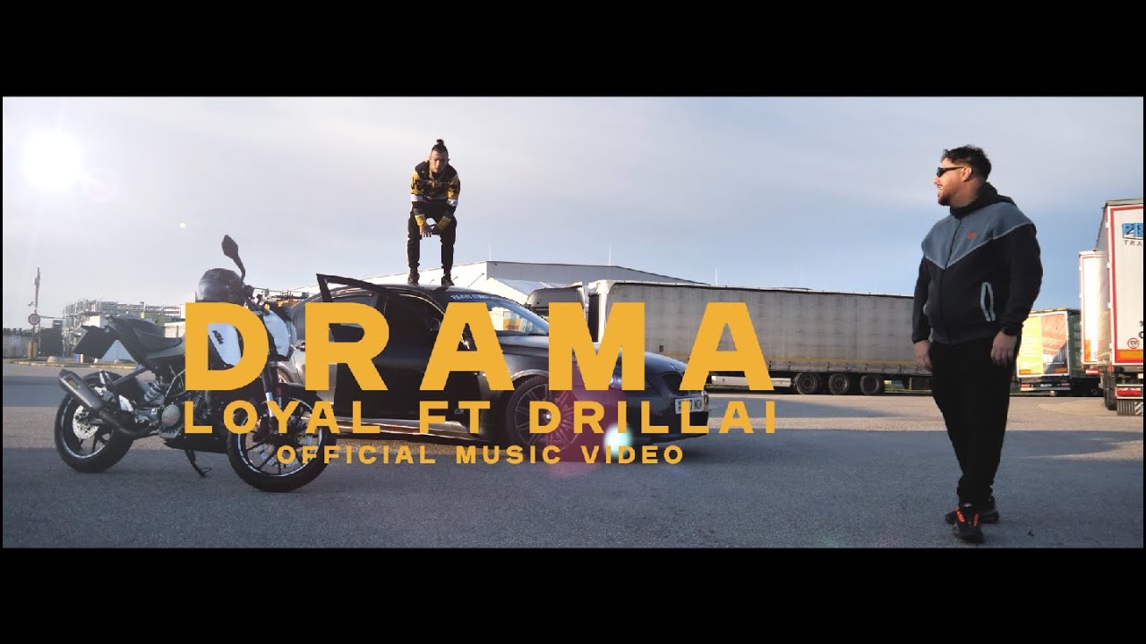 LOYAL - DRAMA ft. DRILLAI [Official Music Video]