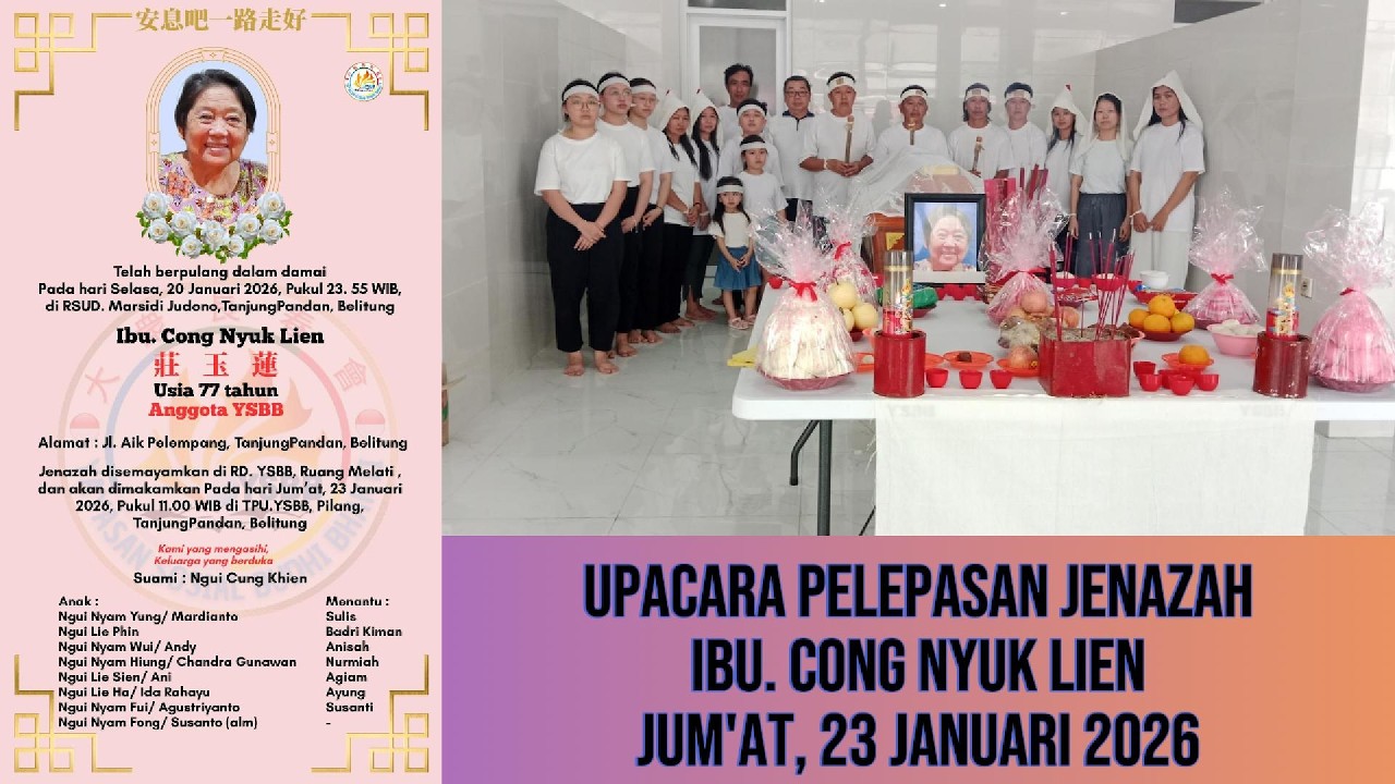 SELAMAT JALAN...IBU. CONG NYUK LIEN...