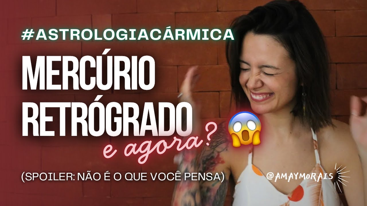 Mercúrio Retrógrado na Astrologia Cármica: Como Ele Atua na Personalidade e no Carma
