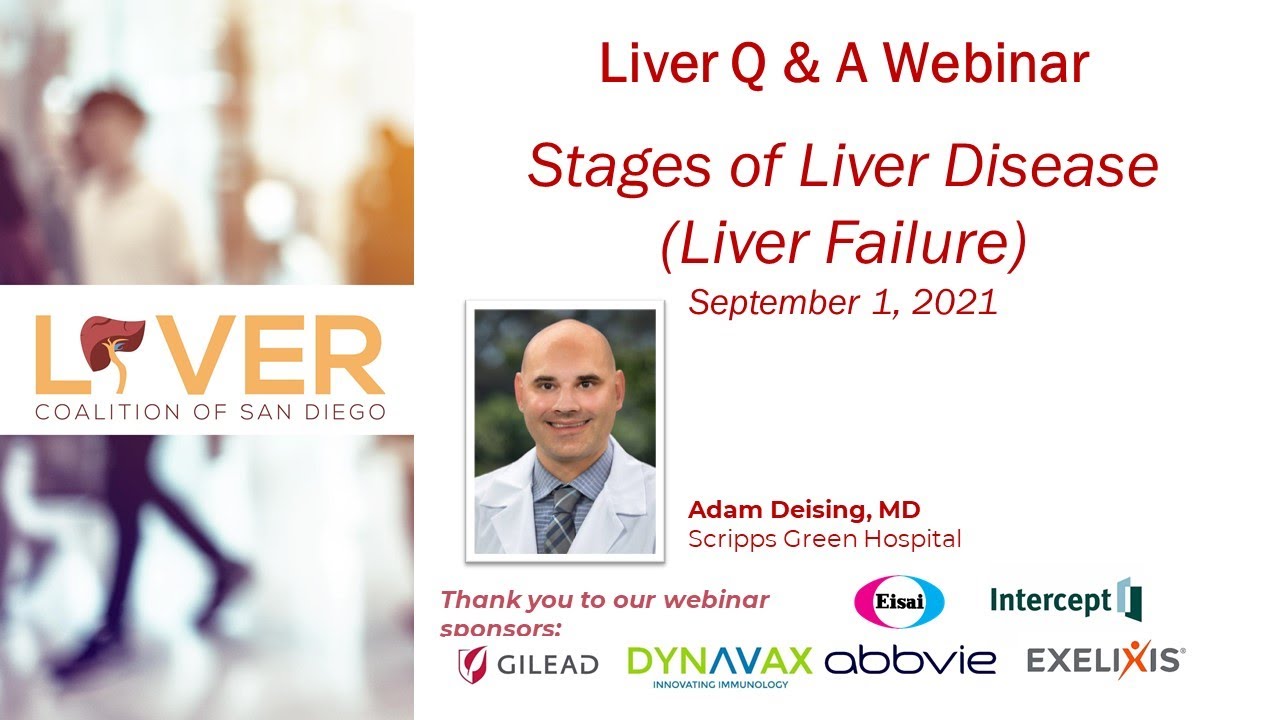Liver Q & A Webinar with Adam Deising, MD: Stages of Liver Disease Liver Failure