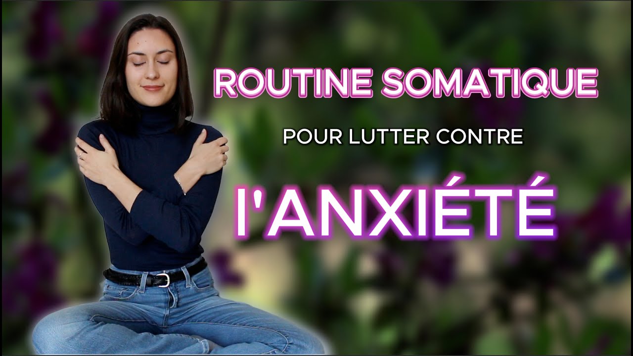 Quand l'anxiété monte... Une routine simple pour s'apaiser