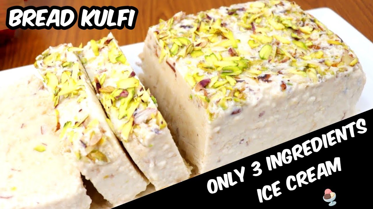 Bread Kulfi / Bread Ice Cream /No Cream No Condensed Milk Bread Ice Cream Recipe / Bread Malai Kulfi