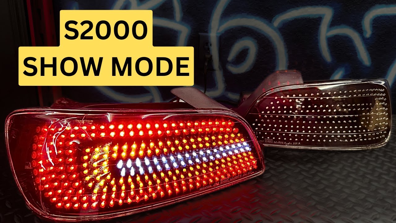 Building SHOW MODE S2000 tail lights
