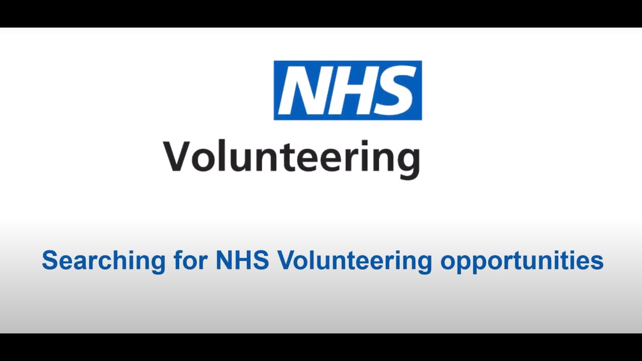 NHS Volunteering | Volunteer - Searching for NHS Volunteering opportunities