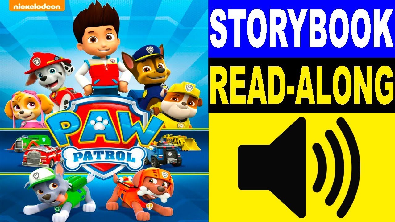 PAW Patrol Read Along Story book | Pup, Pup, and Away! | Read Aloud Story Books for Kids