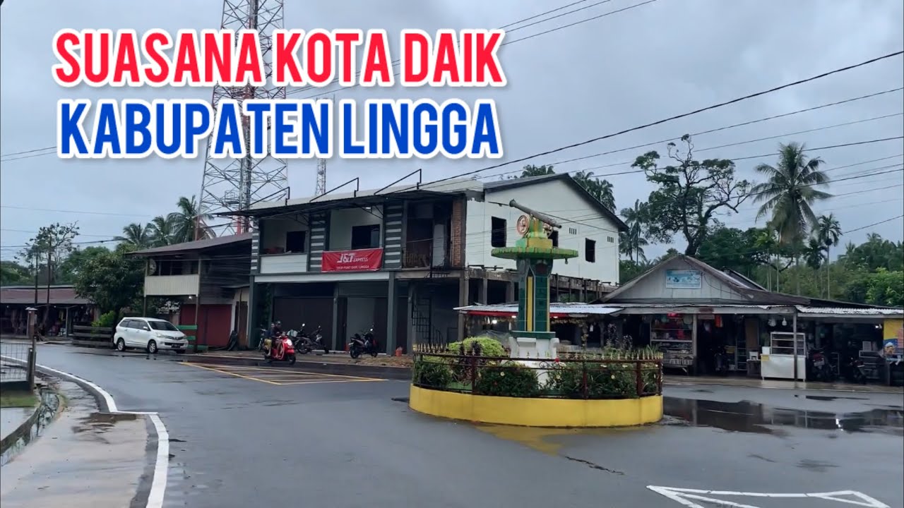 Suasana Kota Daik Lingga tahun 2025