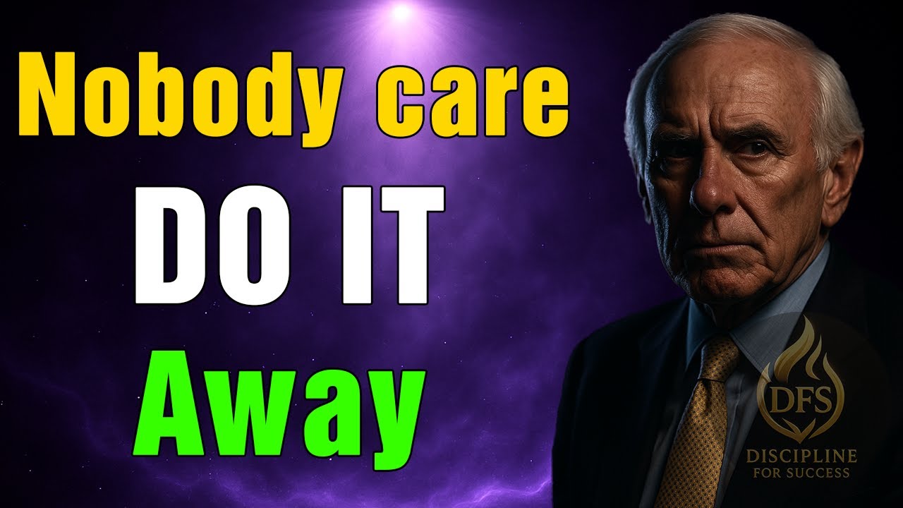NOBODY CARES: WORK HARD AND FOCUS ON YOU | Best Jim Rohn Motivation - Discipline for Success