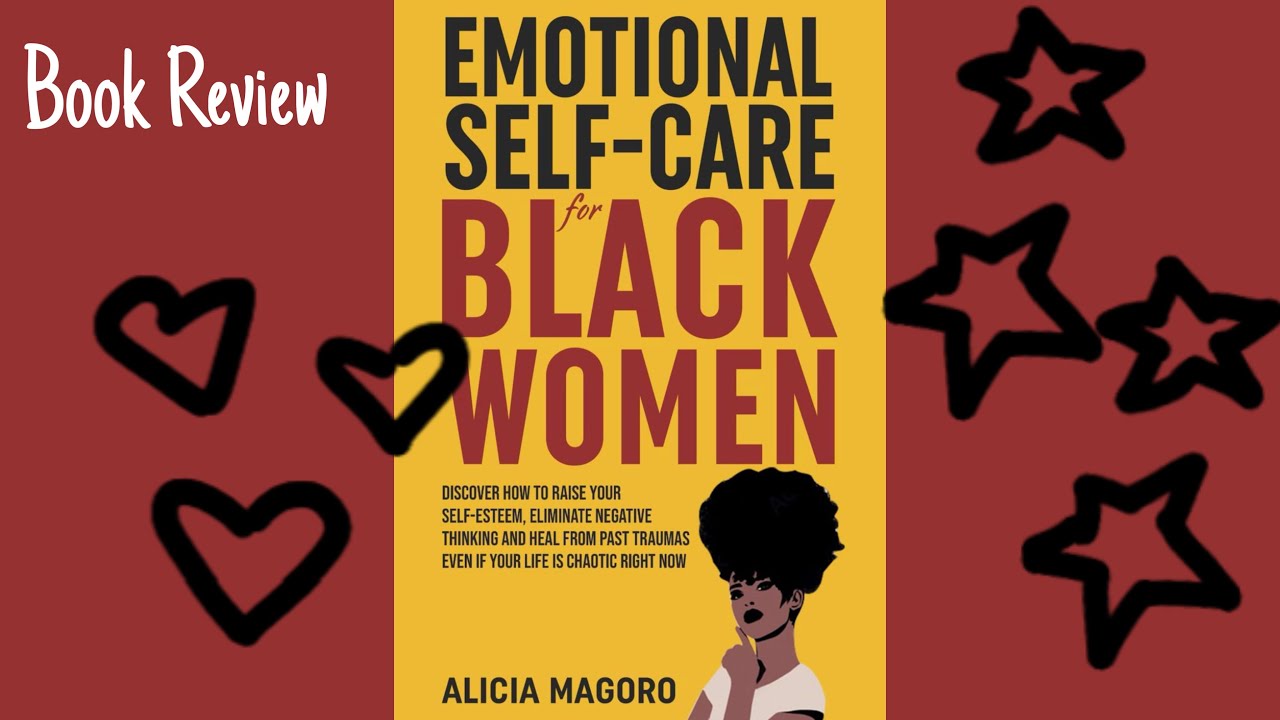Emotional Self-Care for Black Women Book Review