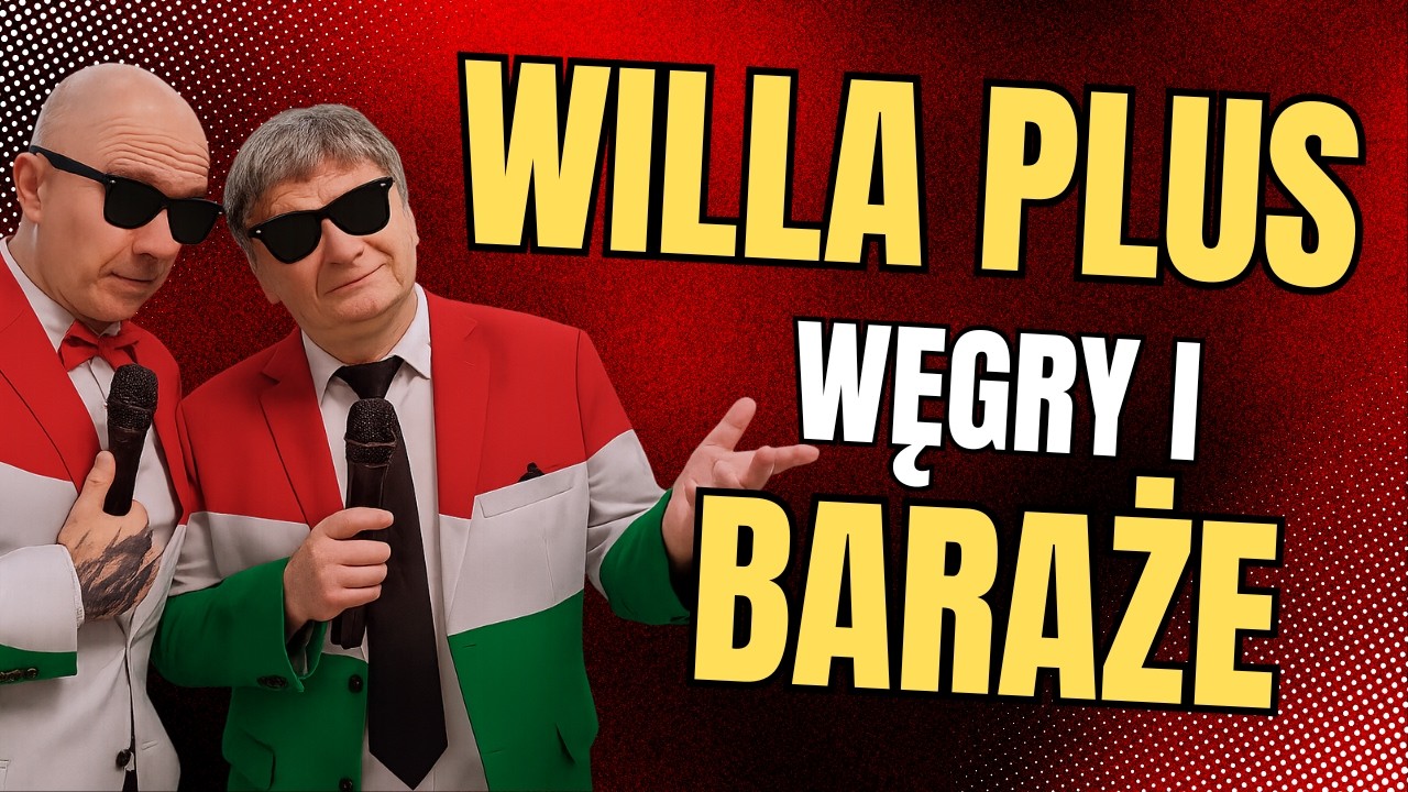Willa Plus, Węgry i baraże || Puls Tygodnia 199