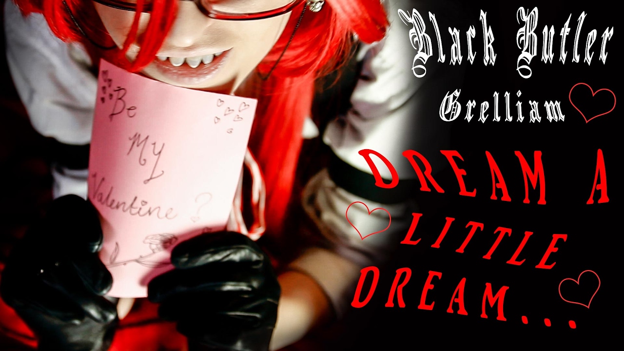 Grelliam Valentine's Special || Dream A Little Dream...