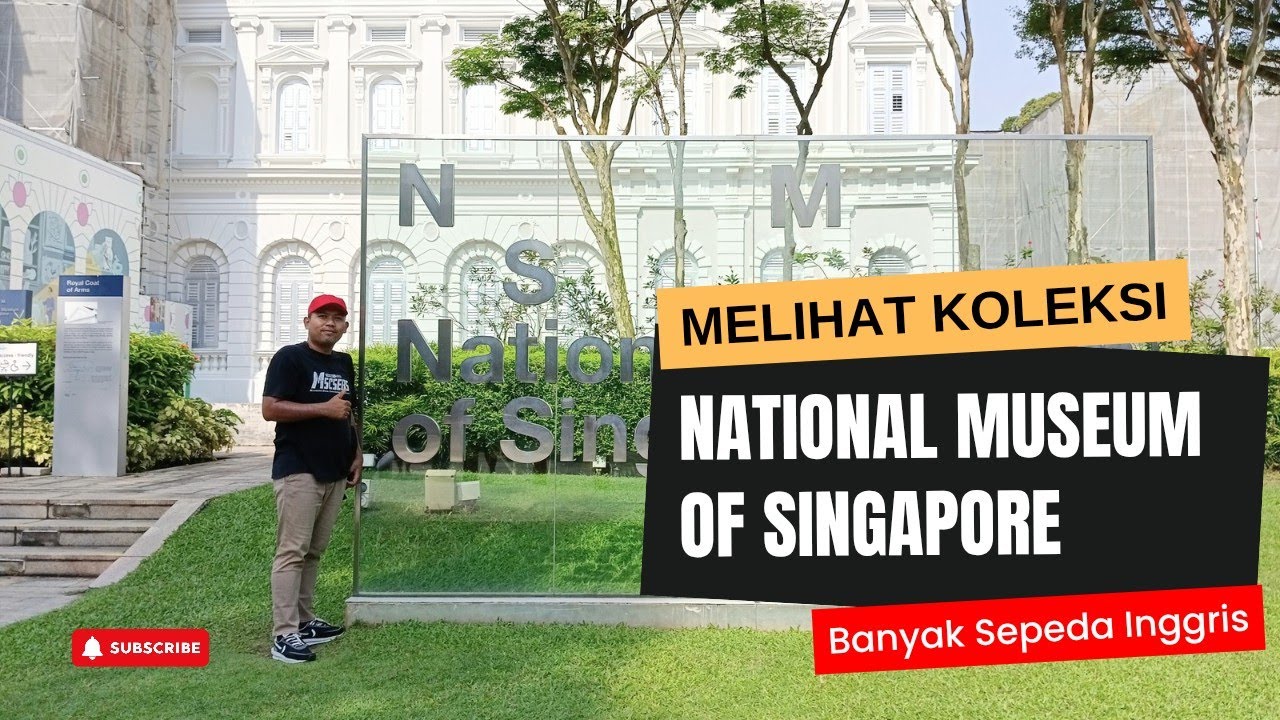 Melihat Koleksi Museum di Singapura | Banyak Sepeda Inggris