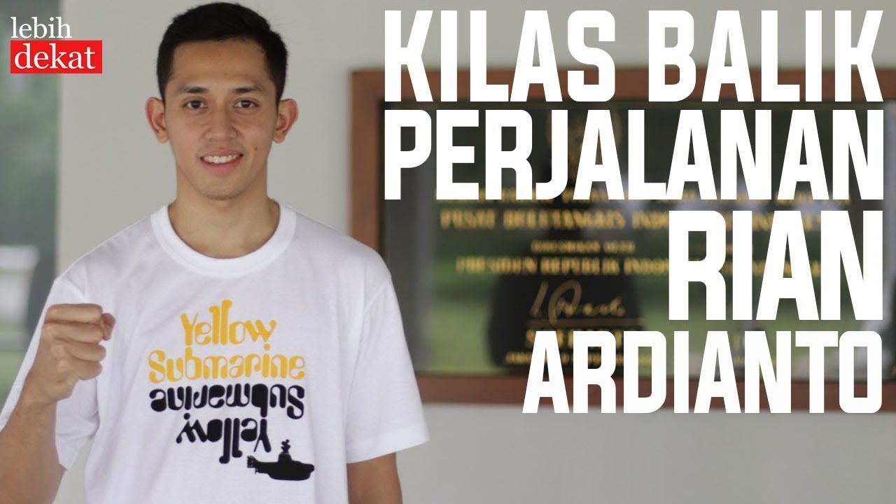 OPTIMISTIS! RIAN ARDIANTO YAKIN AKAN SEGERA JADI NOMOR SATU DUNIA!
