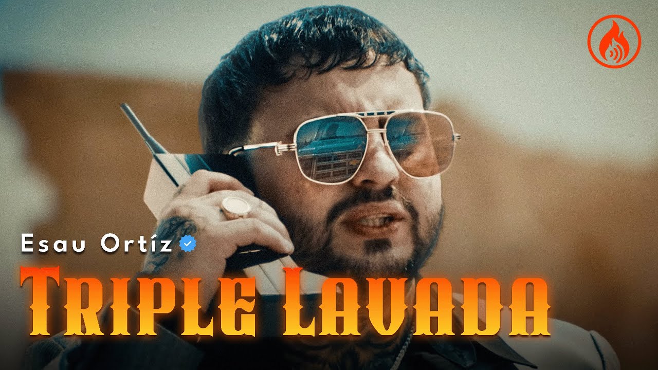 Esau Ortíz, Luis R Conriquez, Oscar Maydon, Alemán, Victor Mendivil - Triple Lavada Remix (Letra)