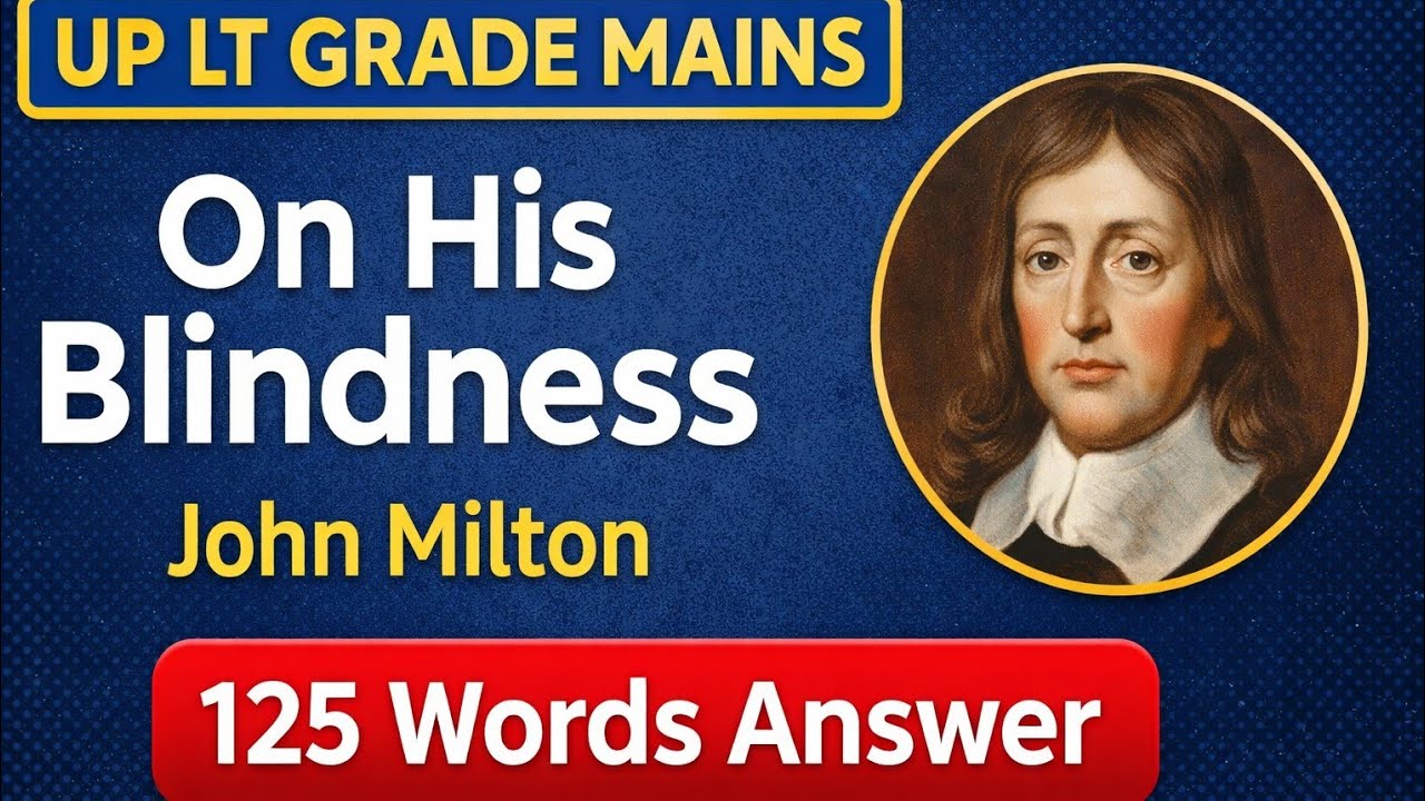 On His Blindness by John Milton | UP LT GRADE MAINS | Model answer writing | Akshar Quill 