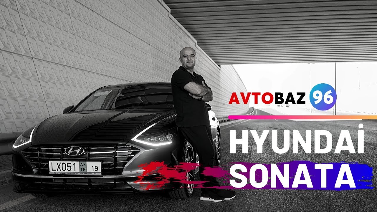 Yeni Hyundai Sonata 2019 I ilk tanışlıq I AvtoBaz 96 I Dj Tural