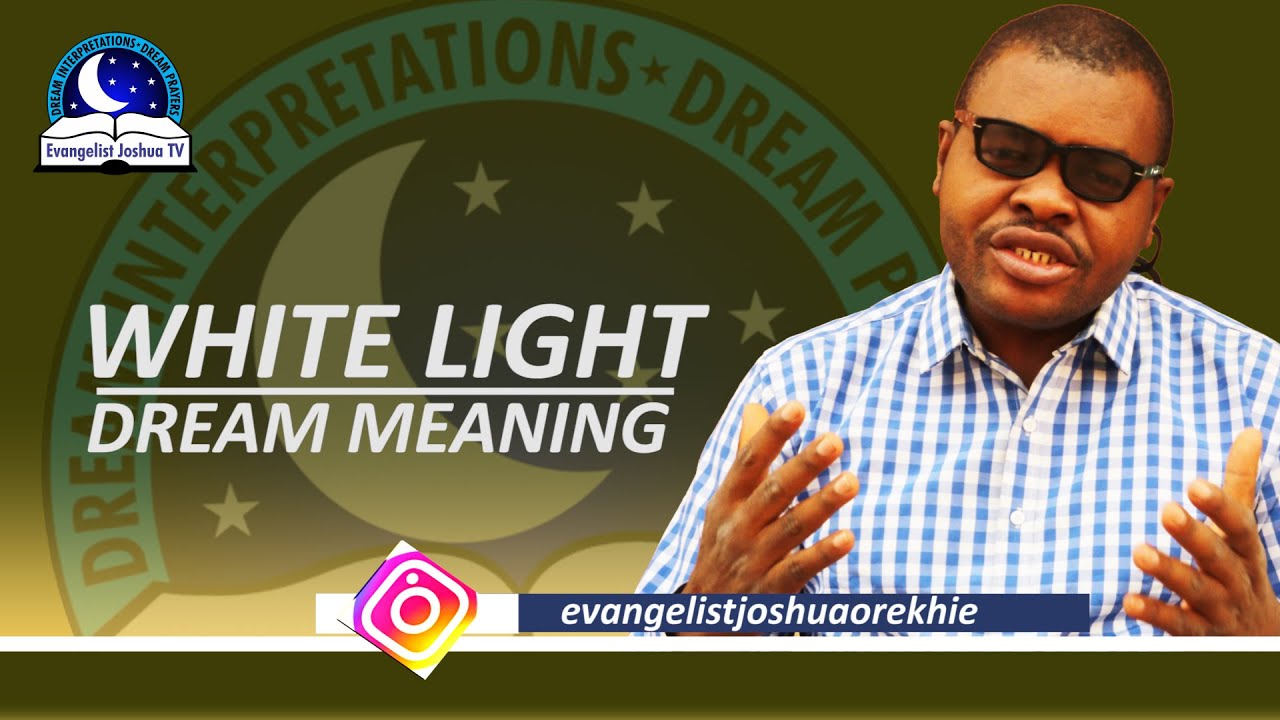 Seeing White Light Dream Meaning - Bright Light Biblical Interpretation