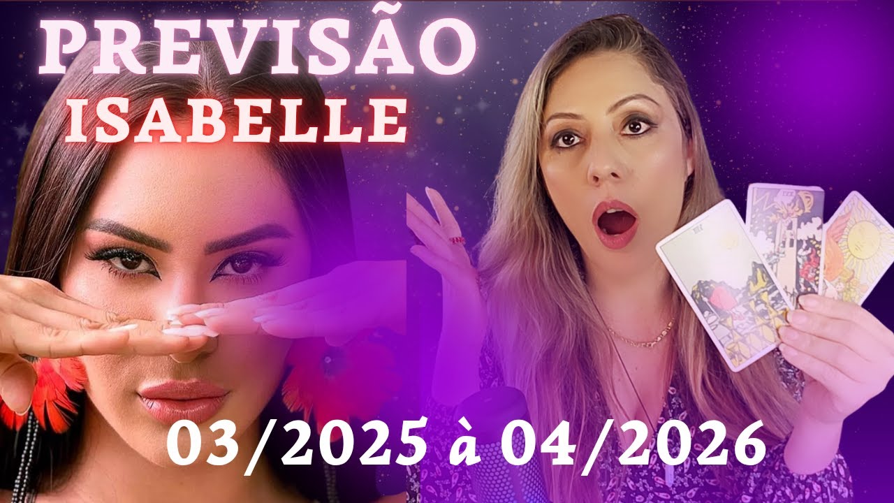 PREVISÃO 12 MESES ISABELLE NOGUEIRA #mabelle #isabellenogueira #michelleraiol #mabelle