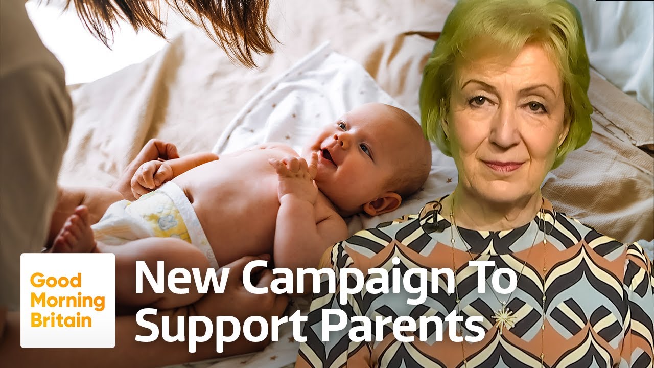 Health Minister Dame Andrea Leadsom on New Government Campaign to Support Parents