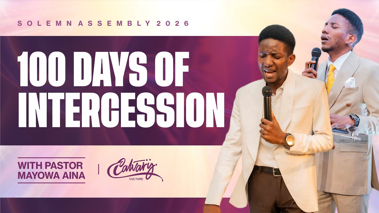 DAY 2 of 100 DAYS OF INTERCESSION | WITH PASTOR MAYOWA AINA