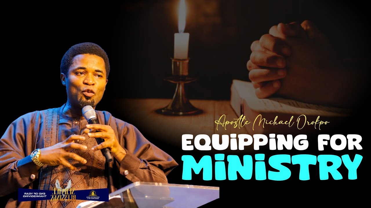 THIS IS WHAT YOU NEED TO START YOUR OWN MINISTRY - Apostle Michael Orokpo
