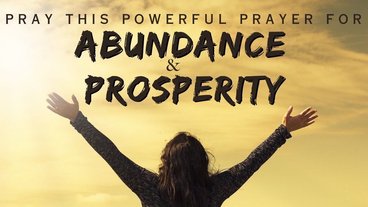 A Prayer For Abundance & Prosperity
