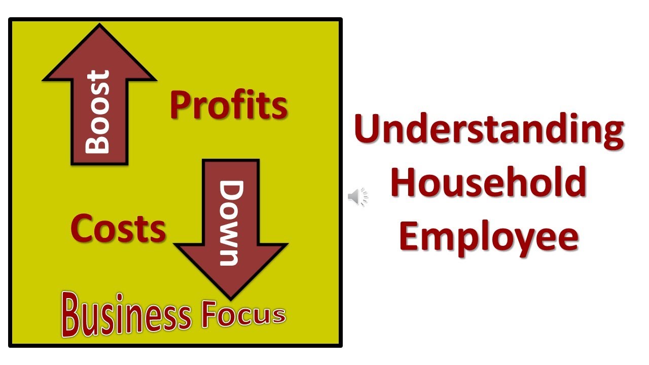 Understanding Household Employee