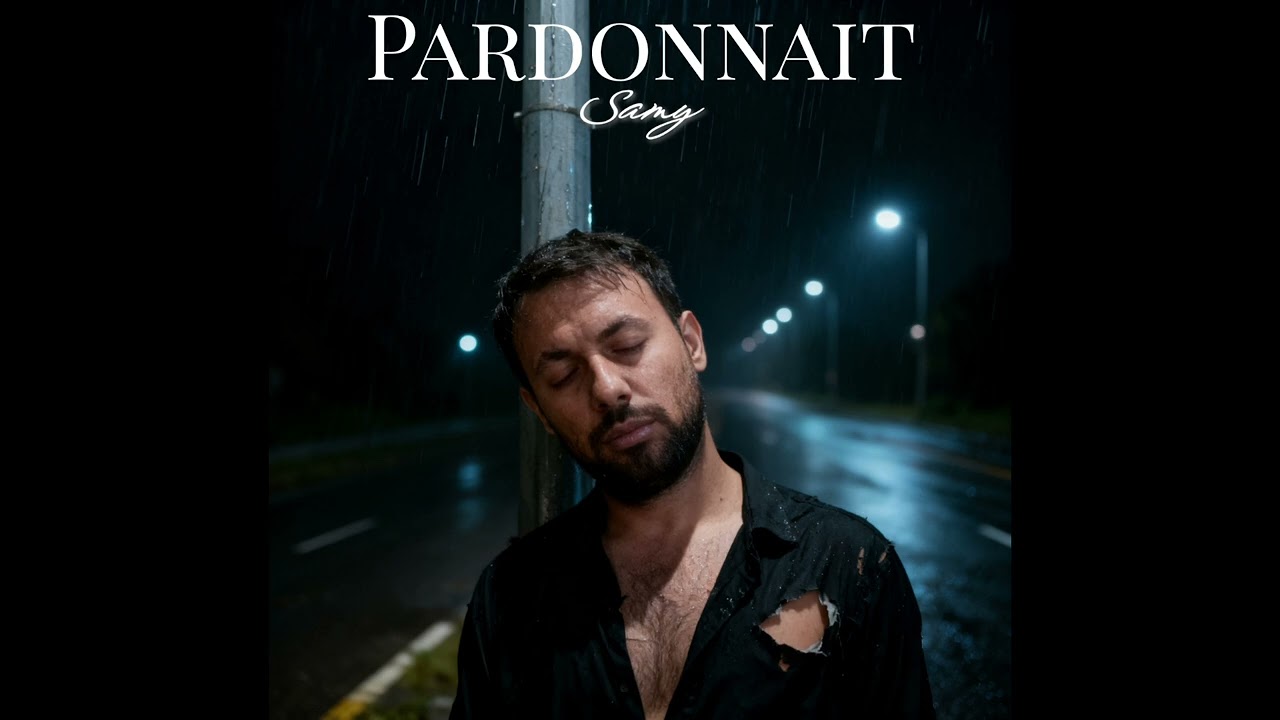 Samy - Pardonnait 