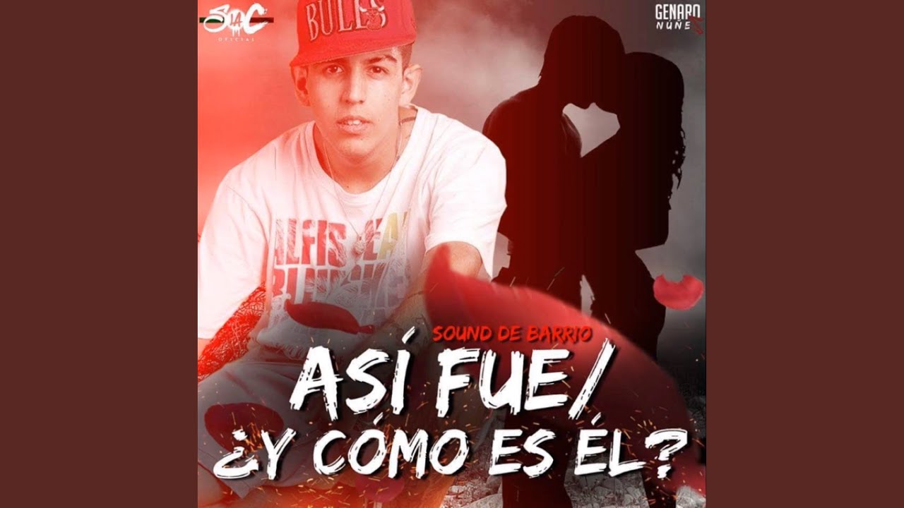 Asi Fue / Y Como Es El