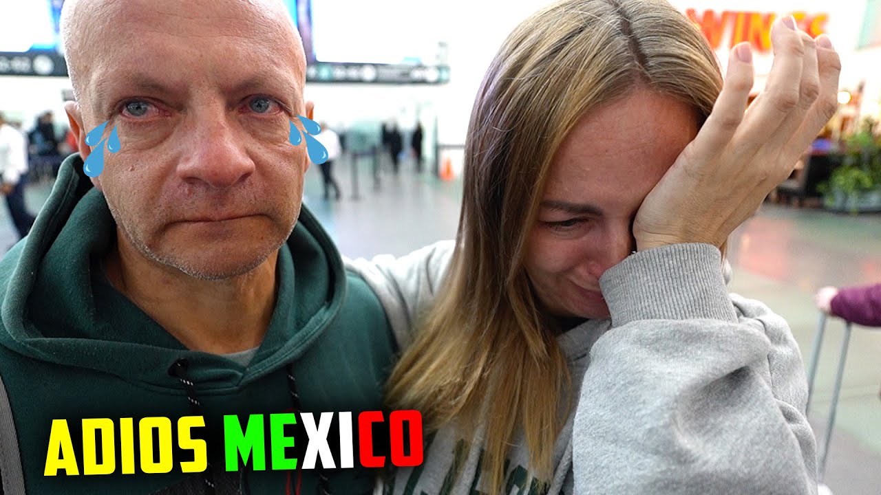 😭 ADIOS MÉXICO, GRACIAS POR CAMBIARME LA VIDA 🇲🇽