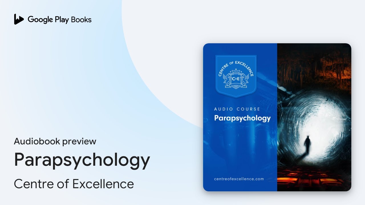 Parapsychology by Centre of Excellence &middot; Audiobook preview