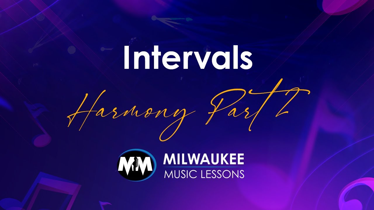 Harmony Part 2: Intervals