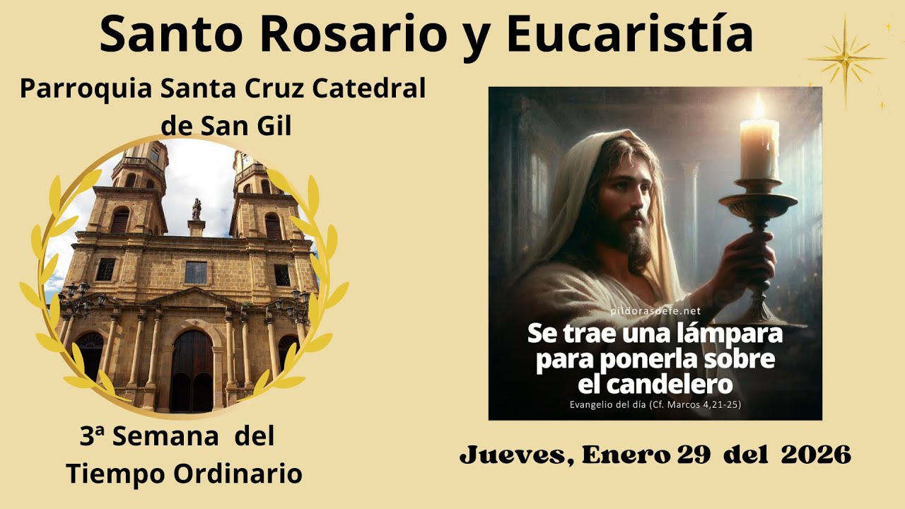 🔴Eucaristia desde el templo Santa Cruz Catedral de San Gil, Enero 29 del 2026, Hora:  6:30 PM