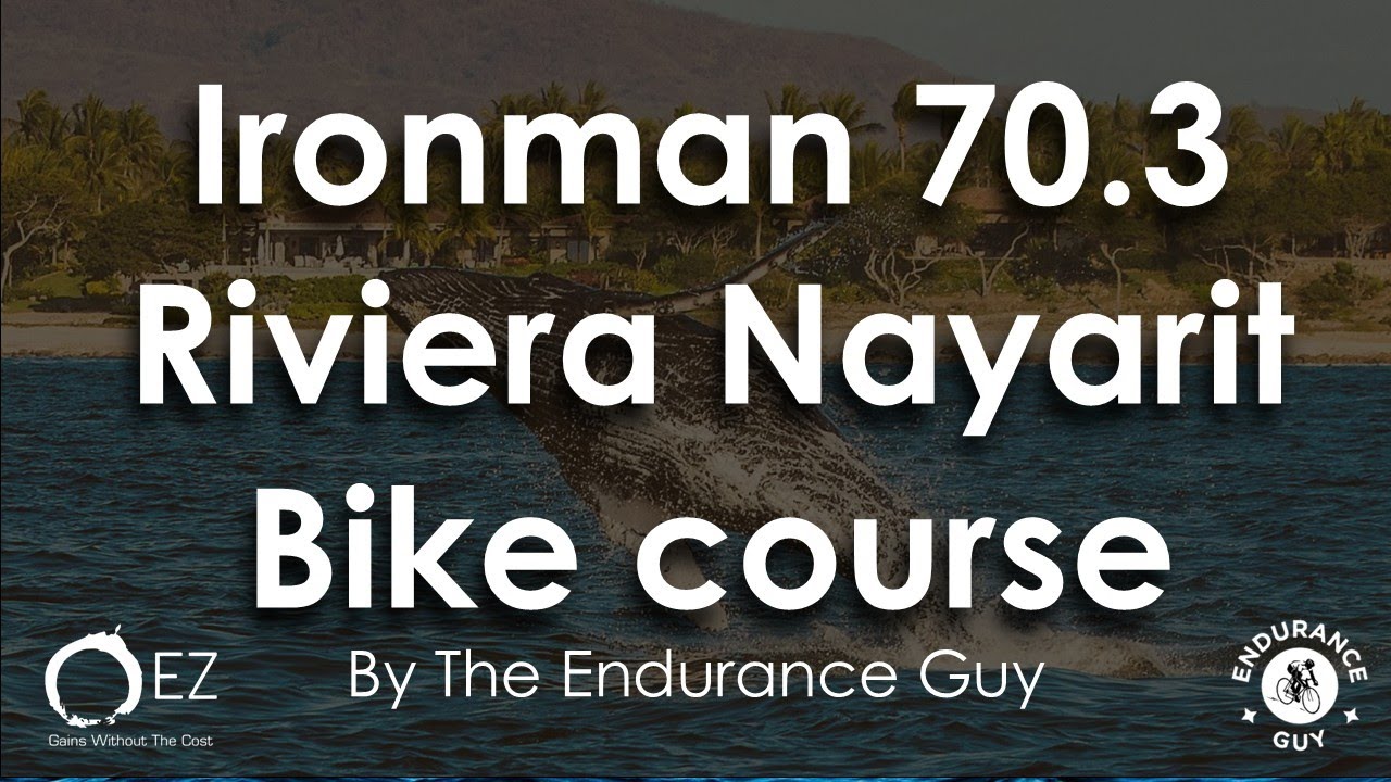 IRONMAN 70.3 Riviera Nayarit | Scenic, Tropical & Rolling Bike Course 🌴🇲🇽🚴‍♂️